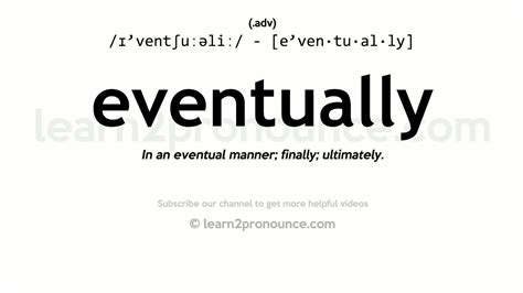 eventuallyn|Eventually Definition & Meaning